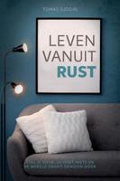 Leven vanuit rust (Paperback)