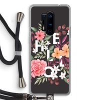 Hello in flowers: OnePlus 8 Pro Transparant Hoesje met koord