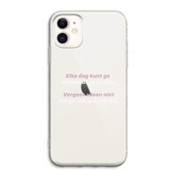 gij zijt ook iemand: iPhone 11 Transparant Hoesje
