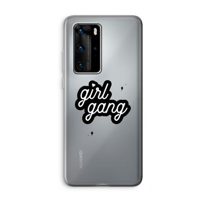 Girl Gang: Huawei P40 Pro Transparant Hoesje