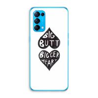 Big butt bigger heart: Oppo Find X3 Lite Transparant Hoesje