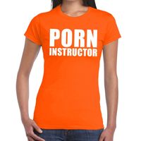 Porn instructor tekst t-shirt oranje dames - thumbnail