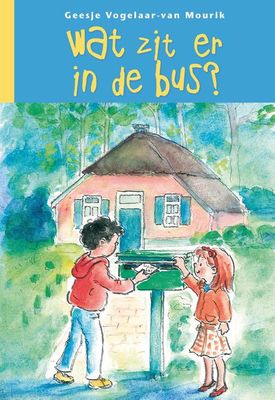 Wat zit er in de bus? - Geesje Vogelaar-van Mourik - ebook