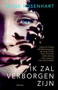 Ik zal verborgen zijn - Eline Rosenhart - ebook