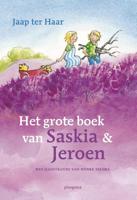 Het grote boek van Saskia en Jeroen - Jaap ter Haar - ebook