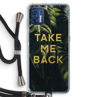 Take me back: Motorola Moto G9 Plus Transparant Hoesje met koord Take me back: Motorola Moto G9 Plus Transparant Hoesje met koord