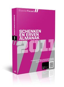 Elsevier schenken & erven almanak - 2011 - HR Behrens, G. Bos, FMH Hoens, PHFG Verhaegh - ebook