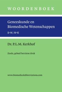 Woordenboek geneeskunde en biomedische wetenschappen, zesde en geheel herziene druk (Paperback)