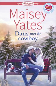 Dans met de cowboy - Maisey Yates - ebook