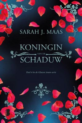 Sarah J.  Maas Glazen troon 4   Koningin van de schaduw