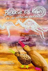 Bekkie en Kiwi en de geheime tekens ! (Hardback)
