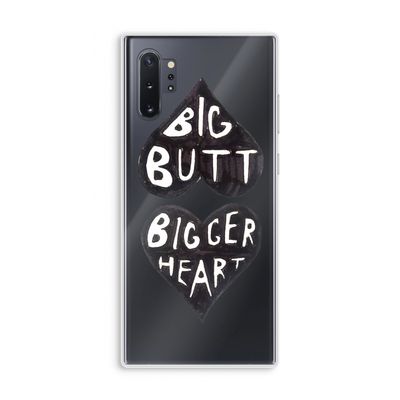 Big butt bigger heart: Samsung Galaxy Note 10 Plus Transparant Hoesje
