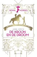 De kroon en de droom - Jana Hoch - ebook