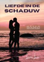 Liefde in de schaduw (Paperback)