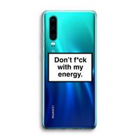 My energy: Huawei P30 Transparant Hoesje