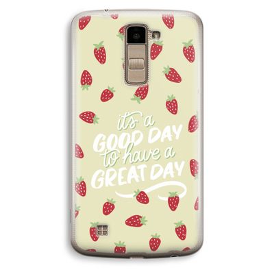 Don't forget to have a great day: LG K10 (2016) Transparant Hoesje