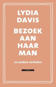 Bezoek aan haar man - Lydia Davis - ebook