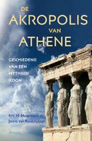 De Akropolis van Athene - Eric Moormann, Janric van Rookhuijzen - ebook