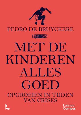 Met de kinderen alles goed - Pedro De Bruyckere - ebook