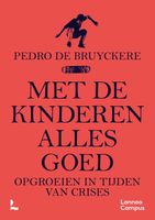 Met de kinderen alles goed - Pedro De Bruyckere - ebook