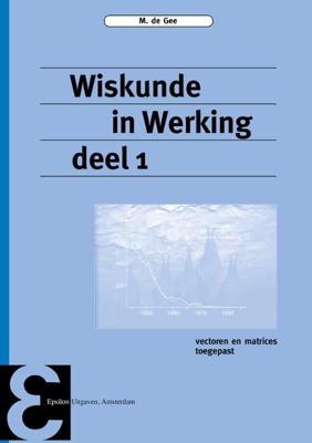 Wiskunde in Werking (Paperback)
