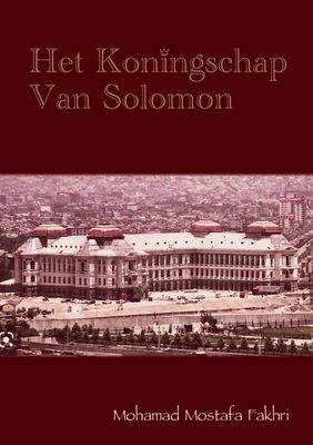 De Koningschap Van Solomon - Mohamad Mostafa Fakhri - ebook
