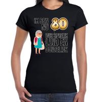 Cadeau T-shirt dames - leeftijd 80 jaar - zwart - luid en duidelijk - verjaardagsfeest