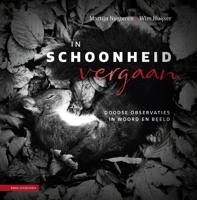 In schoonheid vergaan (Hardback)