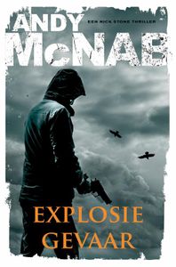 Explosiegevaar - Andy McNab - ebook