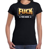 Verkleed t-shirt voor dames - Fuck this music - zwart - carnaval/themafeest - thumbnail