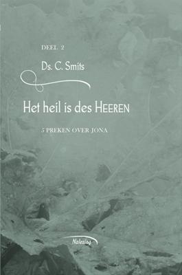 Het heil is des Heeren - 2 - C. Smits - ebook