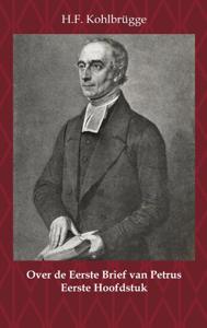 Over de Eerste Brief van Petrus 1 (Paperback)