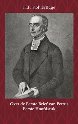 Over de Eerste Brief van Petrus 1 (Paperback)