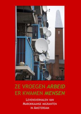Ze vroegen arbeid, er kwamen mensen (Paperback)