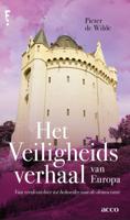 Het veiligheidsverhaal van Europa - Pieter de Wilde - ebook