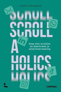 Scrollaholics - Yasmin Vantuykom - ebook