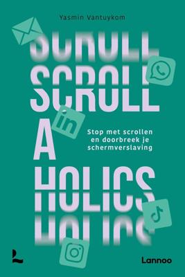 Scrollaholics - Yasmin Vantuykom - ebook
