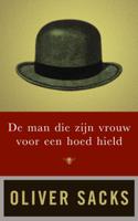 De man die zijn vrouw voor een hoed hield (Paperback) - thumbnail