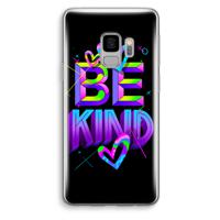 Be Kind: Samsung Galaxy S9 Transparant Hoesje