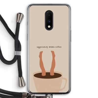 Aggressively drinks coffee: OnePlus 7 Transparant Hoesje met koord