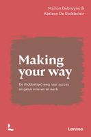 Making your way - Marion Debruyne, Katleen De Stobbeleir - ebook