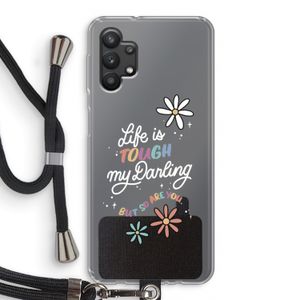 Tough Life: Samsung Galaxy A32 5G Transparant Hoesje met koord