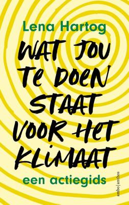 Wat jou te doen staat voor het klimaat (Paperback)