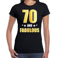 70 and fabulous verjaardag cadeau t-shirt / shirt goud 70 jaar zwart voor dames
