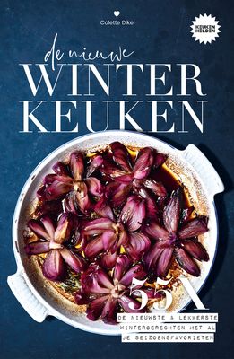 De nieuwe winterkeuken - Colette Dike - ebook