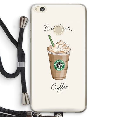 But first coffee: Huawei Ascend P8 Lite (2017) Transparant Hoesje met koord