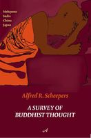 A survey of Buddhist thought - Alfred R. Scheepers - ebook