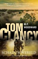 Tom Clancy Schaduwwereld - M.P. Woodward - ebook