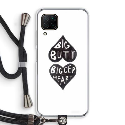 Big butt bigger heart: Huawei P40 Lite Transparant Hoesje met koord