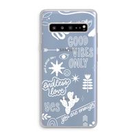 Good vibes: Samsung Galaxy S10 5G Transparant Hoesje